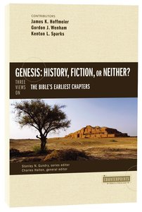 Genesis: History, Fiction, Or Neither? (Counterpoints Series) Genesis: History, Fiction, Or Neither? (Counterpoints Series)
