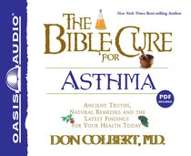 The Bible Cure For Asthma (Bible Cure Series) The Bible Cure For Asthma (Bible Cure Series)
