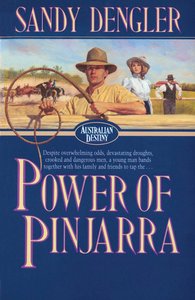 Power of Pinjarra (#02 in Australian Destiny Series) Power of Pinjarra (#02 in Australian Destiny Series)