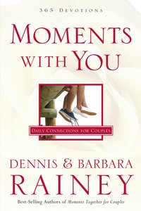 Moments With You: Daily Connections For Couples Moments With You: Daily Connections For Couples