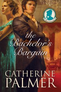 The Bachelors Bargain (#02 in Miss Pickworth Series) The Bachelors Bargain (#02 in Miss Pickworth Series)