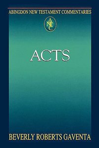 Acts (Abingdon New Testament Commentaries Series) Acts (Abingdon New Testament Commentaries Series)
