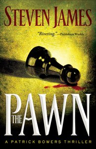 The Pawn (#01 in The Bowers Files Series) The Pawn (#01 in The Bowers Files Series)