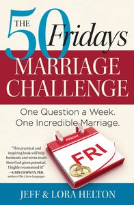 The 50 Fridays Marriage Challenge The 50 Fridays Marriage Challenge