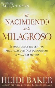 El Nacimiento De Lo Milagroso (Birthing The Miraculous) El Nacimiento De Lo Milagroso (Birthing The Miraculous)