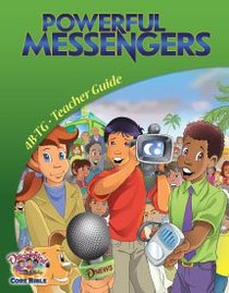 Dlc B4: Powerful Messengers Teachers Guide Ages 9-11 (Discipleland Level 4, Ages 9-11, Qtrs Abcd Series) Dlc B4: Powerful Messengers Teachers Guide Ages 9-11 (Discipleland Level 4, Ages 9-11, Qtrs Abcd Series)