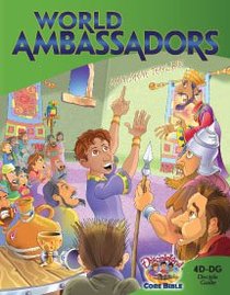 Dlc D4: Transforming the World Students Guide Ages 9-11 (World Ambassadors) (Discipleland Level 4, Ages 9-11, Qtrs Abcd Series) Dlc D4: Transforming the World Students Guide Ages 9-11 (World Ambassadors) (Discipleland Level 4, Ages 9-11, Qtrs Abcd Series)