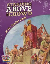 Dlc C6: Walking With God Teachers Guide Ages 11-14 (Standing Above the Crowd) (Discipleland Level 6, Ages 11-14, Qtrs Abcd Series) Dlc C6: Walking With God Teachers Guide Ages 11-14 (Standing Above the Crowd) (Discipleland Level 6, Ages 11-14, Qtrs Abcd Series)