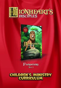Lionhearts Disciples: Childrens Ministry Curriculum Foundations (DVD) (Book 1) Lionhearts Disciples: Childrens Ministry Curriculum Foundations (DVD) (Book 1)