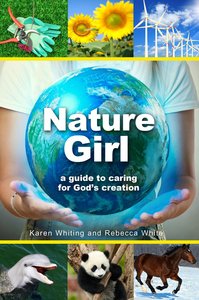The Nature Girl: A Guide to Going Green The Nature Girl: A Guide to Going Green