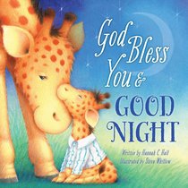 God Bless You and Good Night (A God Bless Book Series) God Bless You and Good Night (A God Bless Book Series)