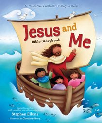 Jesus and Me Bible Storybook Jesus and Me Bible Storybook