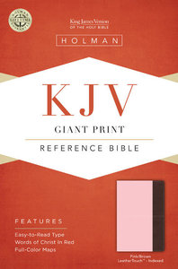 KJV Giant Print Reference Indexed Bible, Pink/Brown Leathertouch KJV Giant Print Reference Indexed Bible, Pink/Brown Leathertouch