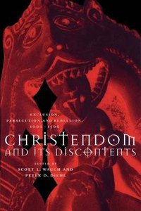 Christendom and Its Discontents Christendom and Its Discontents