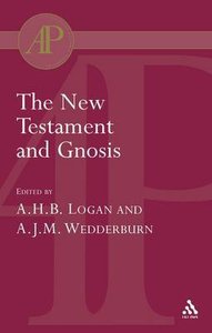 The New Testament and Gnosis The New Testament and Gnosis