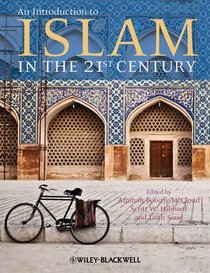 An Introduction to Islam in the 21St Century An Introduction to Islam in the 21St Century