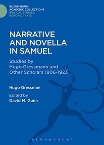 Narrative and Novella in Samuel (Bloomsbury Academic Collections: Biblical Studies Series) Narrative and Novella in Samuel (Bloomsbury Academic Collections: Biblical Studies Series)