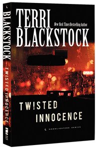 Twisted Innocence (#03 in Moonlighters Series) Twisted Innocence (#03 in Moonlighters Series)