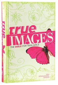NIV True Images Bible Teen Girls NIV True Images Bible Teen Girls