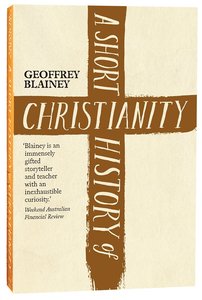 A Short History of Christianity A Short History of Christianity