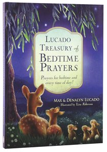 Lucado Treasury of Bedtime Prayers Lucado Treasury of Bedtime Prayers
