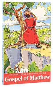 ICB International Childrens Bible Gospel of Matthew ICB International Childrens Bible Gospel of Matthew