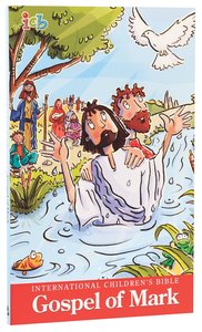 ICB International Childrens Bible Gospel of Mark ICB International Childrens Bible Gospel of Mark