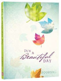 Signature Journal: Its a Beautiful Day Signature Journal: Its a Beautiful Day