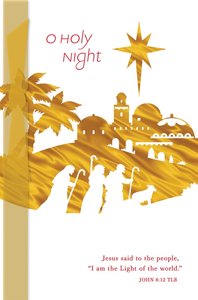 Christmas Premium Boxed Cards: O Holy Night (John 8:12 Tlb) Christmas Premium Boxed Cards: O Holy Night (John 8:12 Tlb)