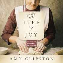 A Life of Joy (Kauffman Amish Bakery Series) A Life of Joy (Kauffman Amish Bakery Series)
