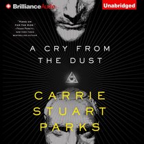A Cry From the Dust (Unabridged, 9 CDS) (#01 in Gwen Marcey Novel Audio Series) A Cry From the Dust (Unabridged, 9 CDS) (#01 in Gwen Marcey Novel Audio Series)