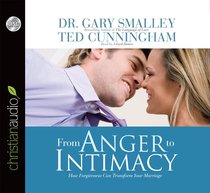 From Anger to Intimacy (Unabridged 6 Cds) From Anger to Intimacy (Unabridged 6 Cds)