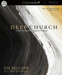 Deep Church (Unabridged 6 Cds) Deep Church (Unabridged 6 Cds)