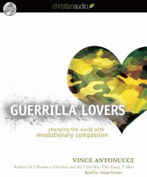Guerrilla Lovers (Unabridged 7 Cds) Guerrilla Lovers (Unabridged 7 Cds)