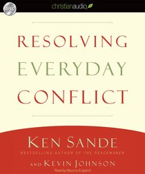 Resolving Everyday Conflict (Unabridged 3cds) Resolving Everyday Conflict (Unabridged 3cds)