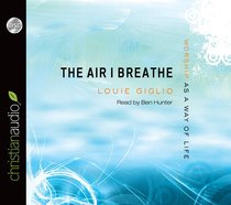The Air I Breathe (Unabridged, 4 Cds) The Air I Breathe (Unabridged, 4 Cds)