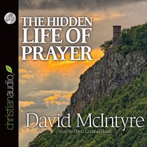 Hidden Life of Prayer (Unabridged, 2 Cds) Hidden Life of Prayer (Unabridged, 2 Cds)