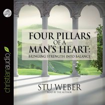 Four Pillars of a Mans Heart (Unabridged, 3 Cds) Four Pillars of a Mans Heart (Unabridged, 3 Cds)