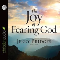 The Joy of Fearing God (Abridged, 3 Cds) The Joy of Fearing God (Abridged, 3 Cds)