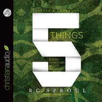 5 Things Every Christian Needs to Grow (Unabridged, 3 Cds) 5 Things Every Christian Needs to Grow (Unabridged, 3 Cds)