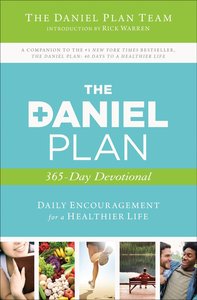 The Daniel Plan 365 Day Devotional The Daniel Plan 365 Day Devotional