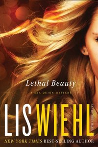 Lethal Beauty (#03 in Mia Quinn Mystery Series) Lethal Beauty (#03 in Mia Quinn Mystery Series)