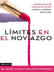 Limites En El Noviazgo (Spanish) (Spa) (Boundaries In Dating) Limites En El Noviazgo (Spanish) (Spa) (Boundaries In Dating)