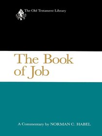 The Book of Job (1985) (Old Testament Library Series) The Book of Job (1985) (Old Testament Library Series)