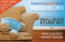 Making Room For Neighbors (Small Group Study Kit) Making Room For Neighbors (Small Group Study Kit)