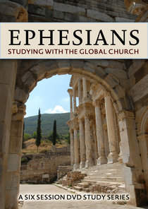 Ephesians: Studying With the Global Church (6 Sessions) (Dvd) Ephesians: Studying With the Global Church (6 Sessions) (Dvd)