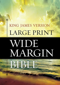 KJV Large Print Wide Margin Bible KJV Large Print Wide Margin Bible