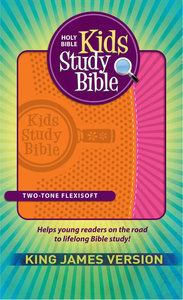 KJV Kids Study Bible Orange/Pink Flexisoft KJV Kids Study Bible Orange/Pink Flexisoft