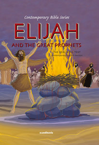 Contemporary Bible #07: Elijah and the Great Prophets (CEV) (#07 in Contemporary Bible Series (12 Vols)) Contemporary Bible #07: Elijah and the Great Prophets (CEV) (#07 in Contemporary Bible Series (12 Vols))