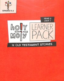 Hmoly Year 2 Unit 1 Grades K-2 (Learner Pack) (Holy Moly Series) Hmoly Year 2 Unit 1 Grades K-2 (Learner Pack) (Holy Moly Series)